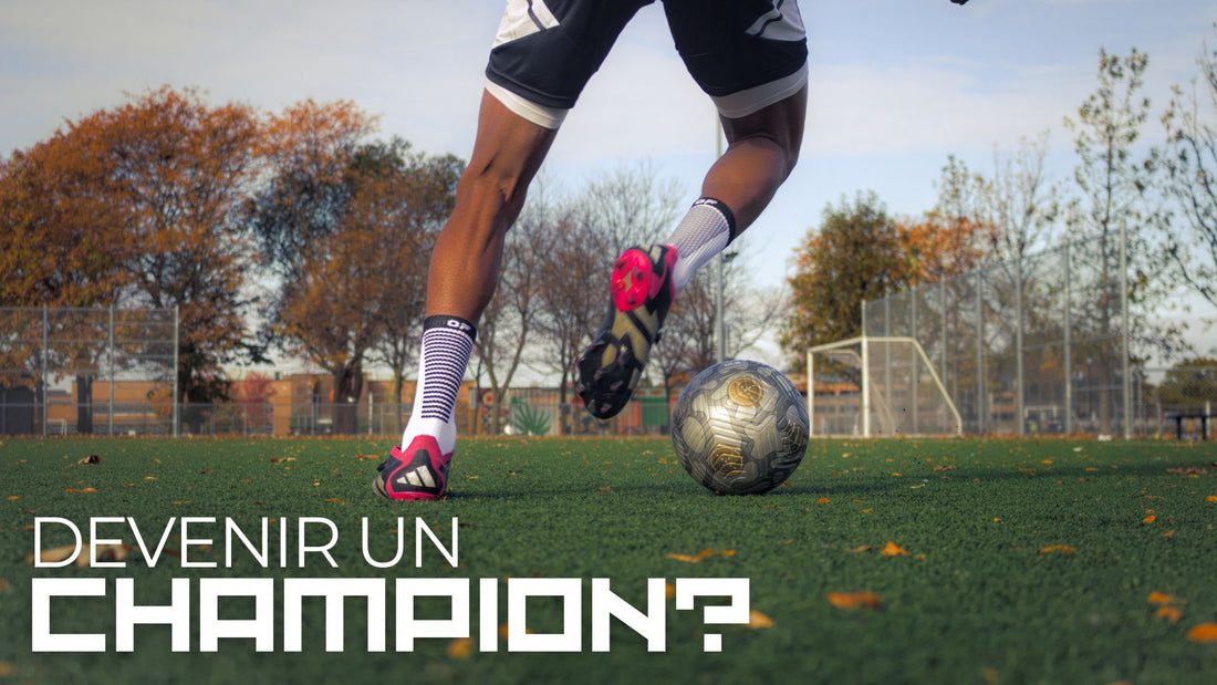 Comment devenir un Champion au Soccer : Les Clés pour Atteindre son Plein Potentiel